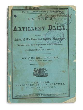 (CIVIL WAR--MANUALS.) Patten, George. Cavalry Drill and Sabre Exercise / Artillery Drill, Containing Instruction in . . .